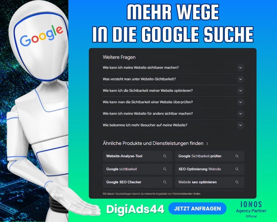 Mehr Wege in die Google Suche für bessere Website Sichtbarkeit Mehr Wege in die Google Suche dargestellt auf einem grafischen Banner mit blau grünem Hintergrund und Google Roboter