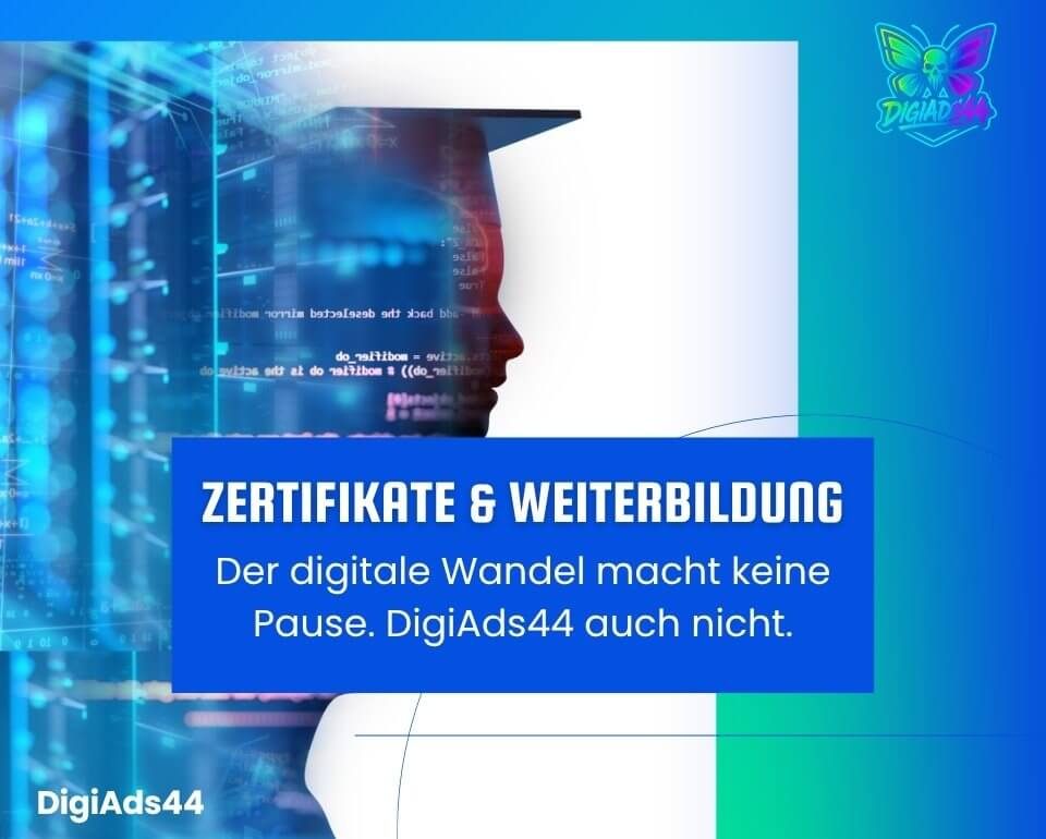 KI-Silhouette mit Doktorhut vor Code-Hintergrund. Text: Zertifikate & Weiterbildung bei DigiAds44.