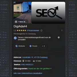 Darstellung des Google Business Eintrags von DigiAds44 Screenshot des Google Business Profils von DigiAds44, einer digitalen Werbeagentur in Duisburg.