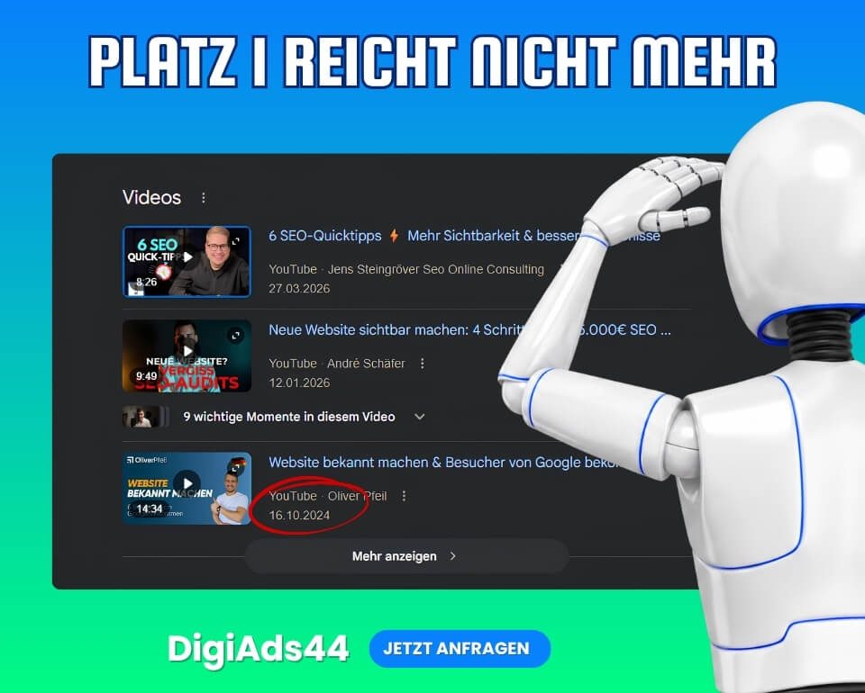 Platz 1 reicht nicht für gute Website Sichtbarkeit Platz 1 reicht nicht mehr dargestellt auf einem grafischen Banner mit blau grünem Hintergrund und YouTube Video Karussell